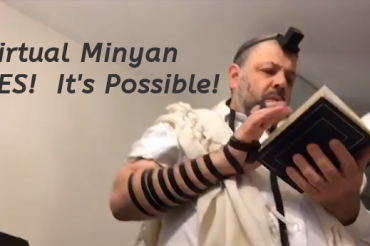 Virtual Minyan? Yes!